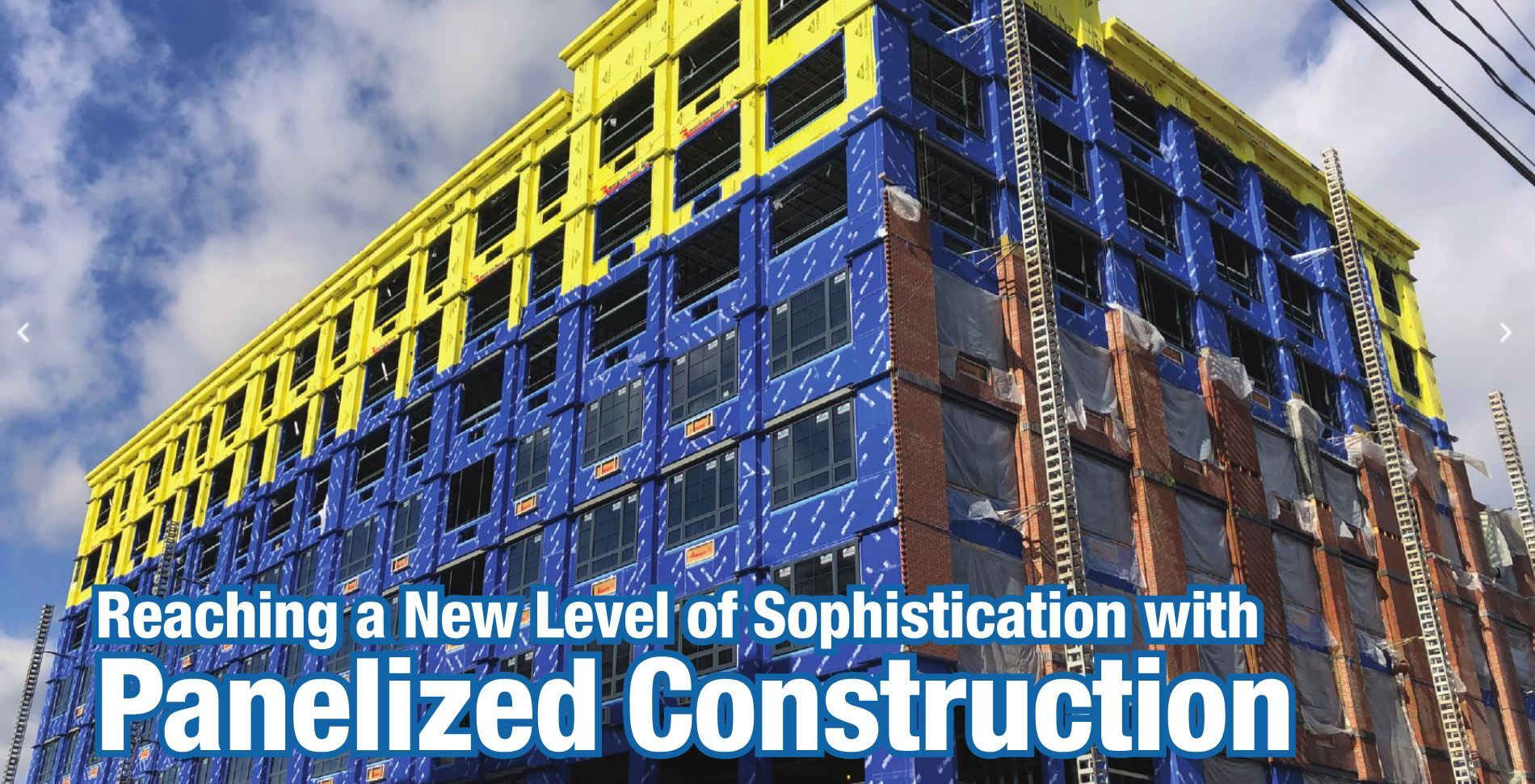 Reaching a New Level of Sophistication with Panelized Construction