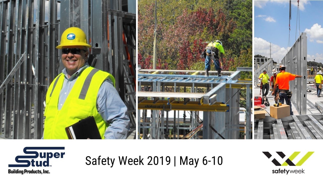 Steel Framing Tips for Contractors to Kick-Off Safety Week 2019