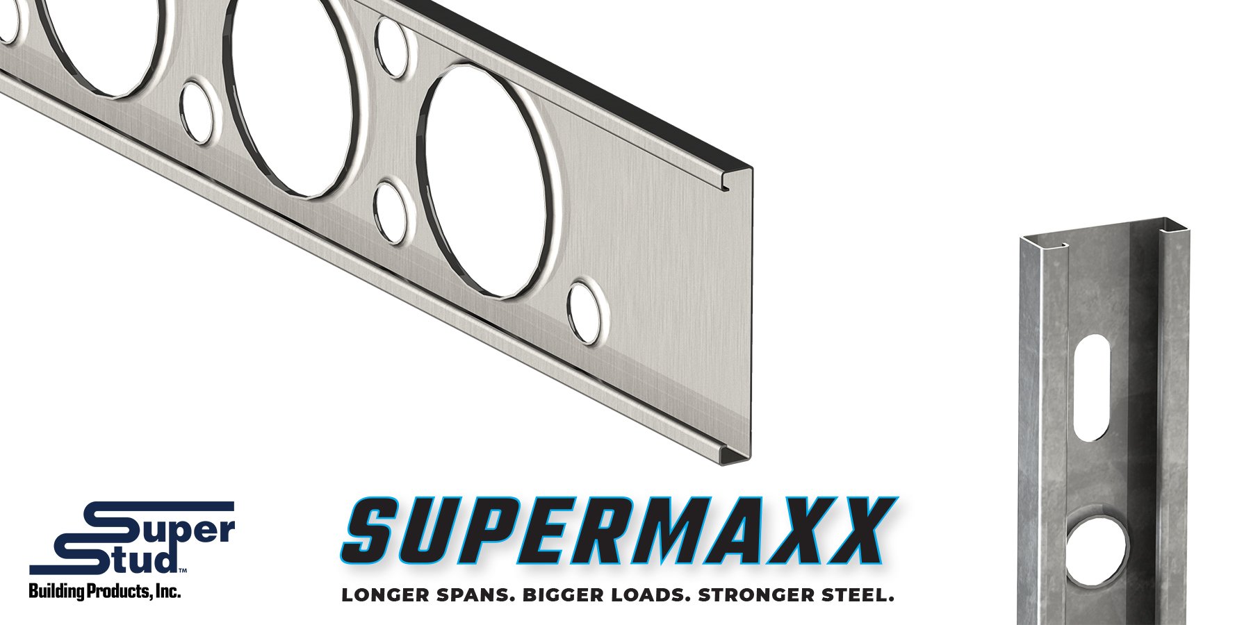 Super Stud Launches New SuperMAXX Steel Joist & Stud System